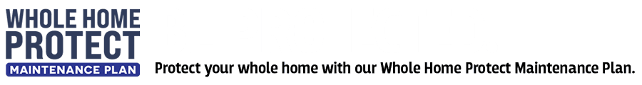 Whole Home Protect Plan